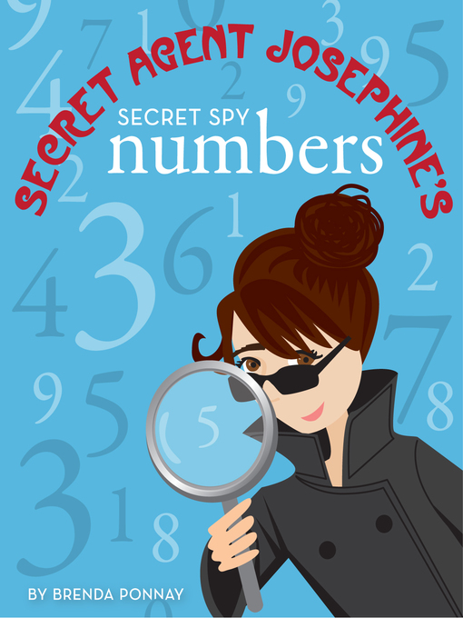 Title details for Secret Agent Josephine's Numbers by Brenda Ponnay - Available